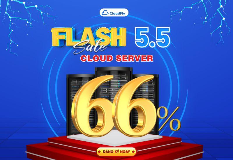 [Flash Sale 5.5] CLOUD SERVER SALE 66% - SĂN NGAY KẺO LỠ