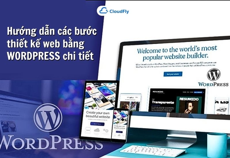 hướng dẫn các bước thiết kế web bằng wordpress chi tiết