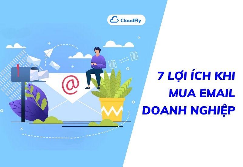 7 lợi ích khi mua email doanh nghiệp