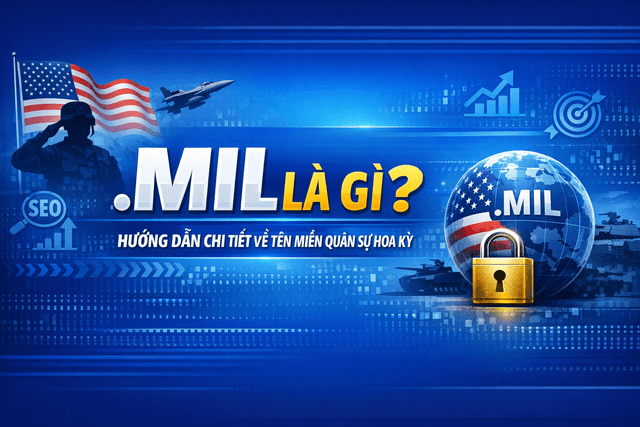 Tên miền mil là gì Hướng dẫn chi tiết về tên miền quân sự Hoa Kỳ