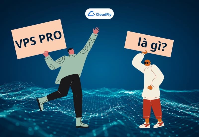 VPS pro là gì
