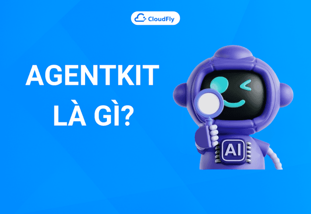 AgentKit là gì Bộ công cụ triển khai AI Agent từ OpenAI