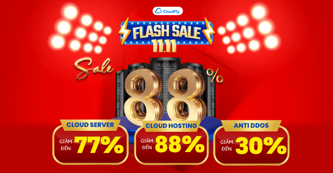 Flash Sale 1111 SIÊU DEAL CLOUD  ƯU ĐÃI ĐẾN 88