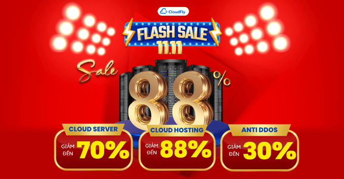 Flash Sale 1111 SIÊU DEAL CLOUD  ƯU ĐÃI ĐẾN 88