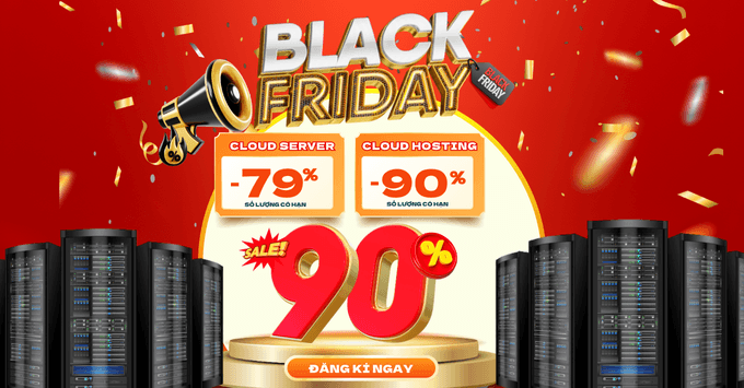 BLACK FRIDAY – MUA CLOUD GIẢM ĐẾN 90%