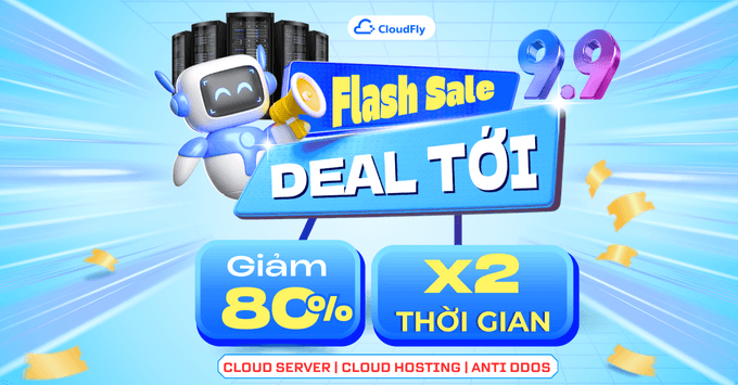 [Flash Sale 9.9] SĂN DEAL CLOUD LÊN ĐẾN 80%