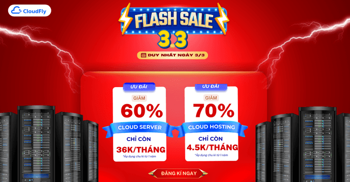 Flash Sale 33 SĂN DEAL CLOUD  ƯU ĐÃI CHẠM NÓC 70