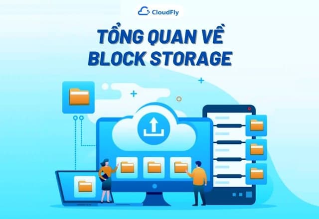 Tổng Quan Về Block Storage