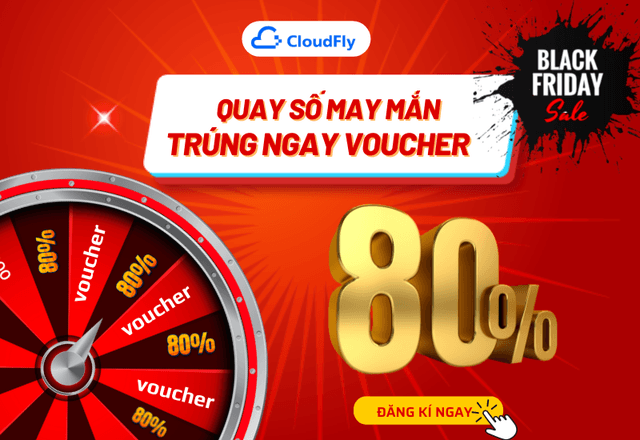 BLACK FRIDAY  QUAY SỐ MAY MẮN  TRÚNG VOUCHER 80