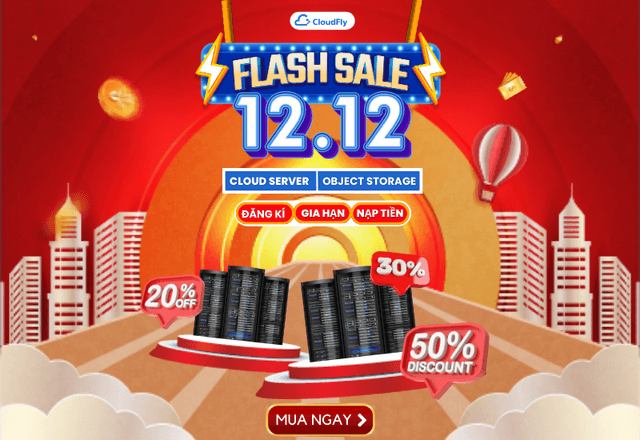 Flash Sale 1212 SIÊU DEAL CLOUD SERVER CUỐI NĂM