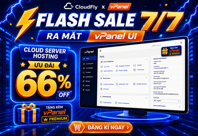 FLASH SALE 77 X RA MẮT VPANEL UI  ƯU ĐÃI CLOUD ĐẾN 66