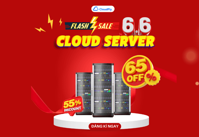 Flash Sale 66 SIÊU HỘI CLOUD SERVER SALE LÊN ĐẾN 65