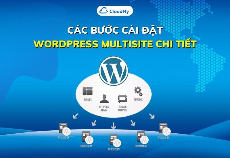 các bước cài đặt wordpres multisite chi tiết