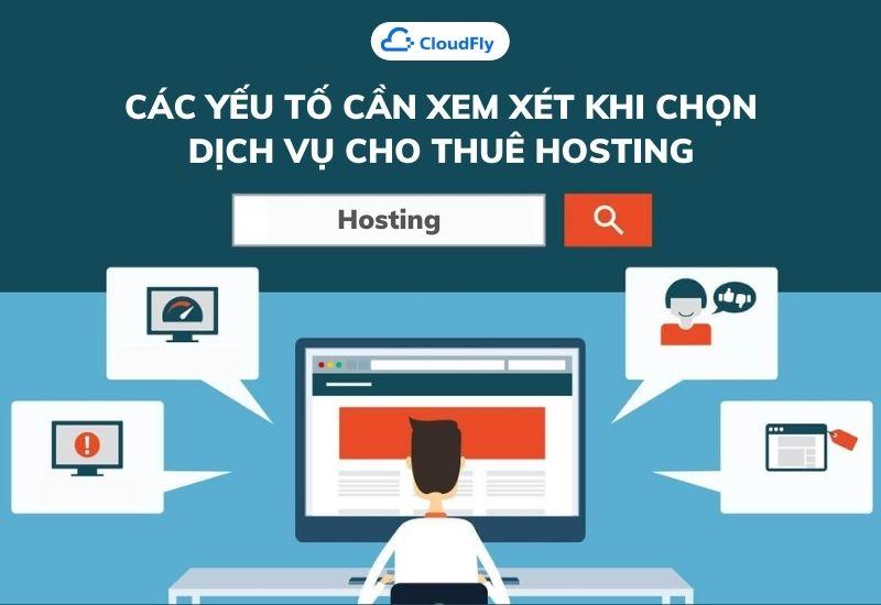 các yếu tố cần xem xét khi chọn dịch vụ cho thuê hosting