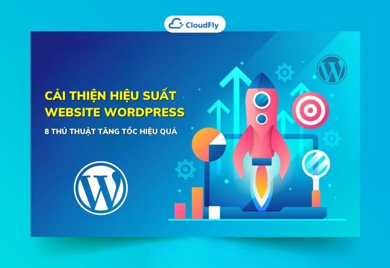 cải thiện hiệu suất website wordpress