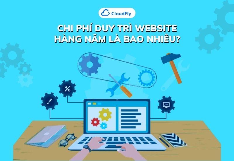 chi phí duy trì website hàng năm là bao nhiêu