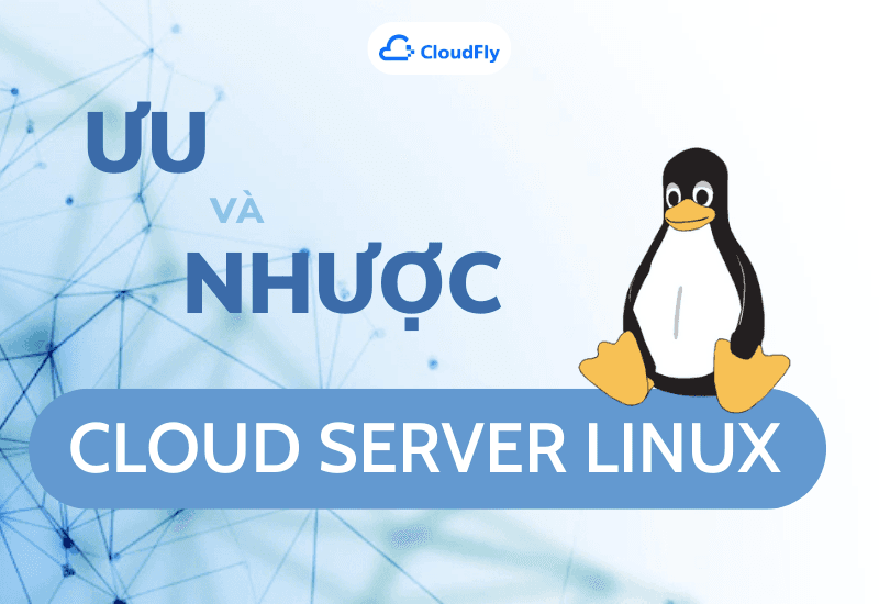cloud server linux và windows