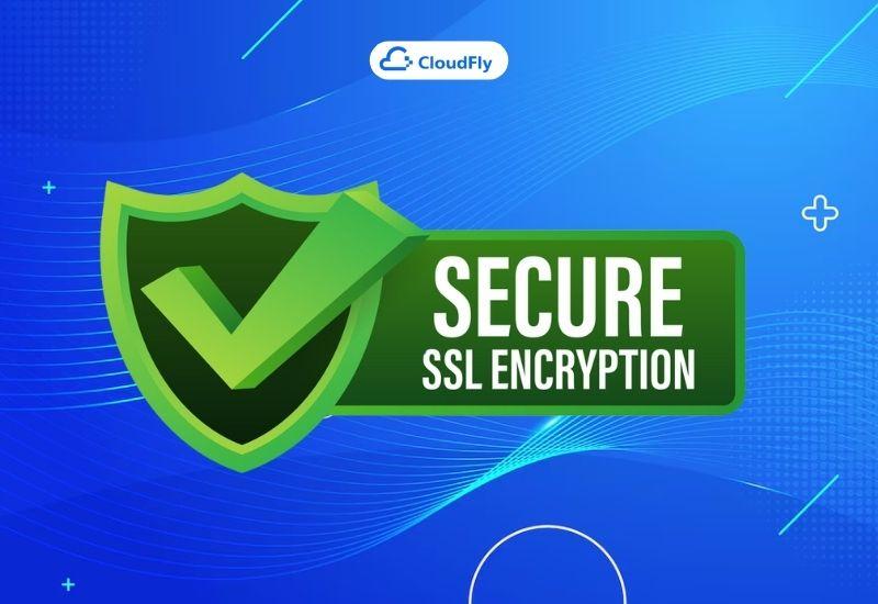 cloudfly cung cấp dịch vụ ssl chất lượng giá rẻ