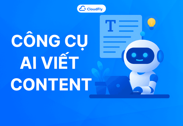 Top Công Cụ AI Viết Content Mạnh Mẽ Nhất Hiện Nay