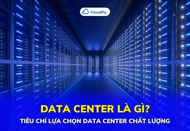 data center là gì