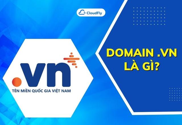 Domain VN Là Gì Lợi Ích Của Việc Sử Dụng Domain VN