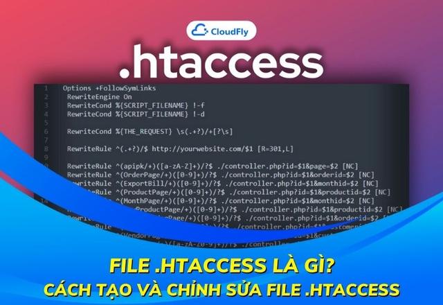 File .htaccess Là Gì? Cách Tạo Và Chỉnh Sửa File .htaccess