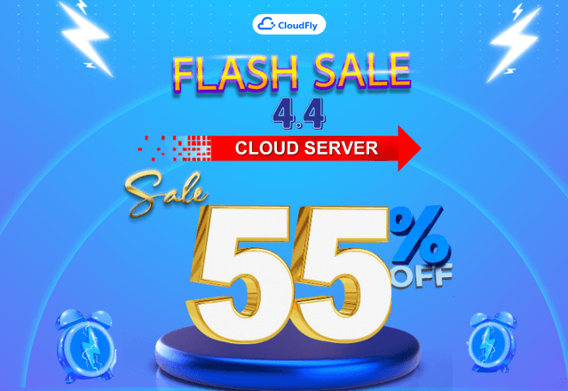 Flash Sale 44 SIÊU HỘI SĂN DEAL CLOUD SERVER LÊN ĐẾN 55