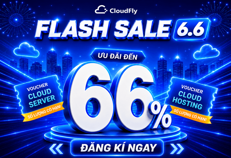 Flash Sale 66 ƯU ĐÃI GIỜ VÀNG CLOUD GIẢM ĐẾN 66