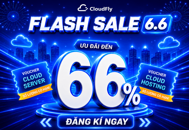 Flash Sale 6.6 Cloud giảm đến 66%