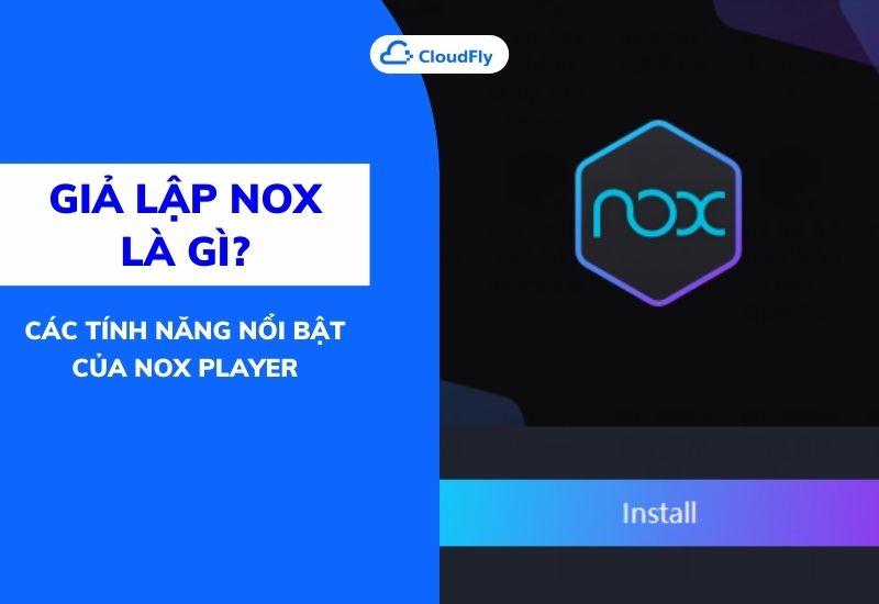 giả lập nox là gì