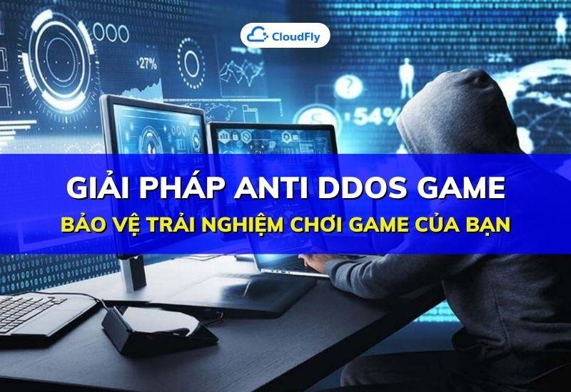 giải pháp anti ddos game