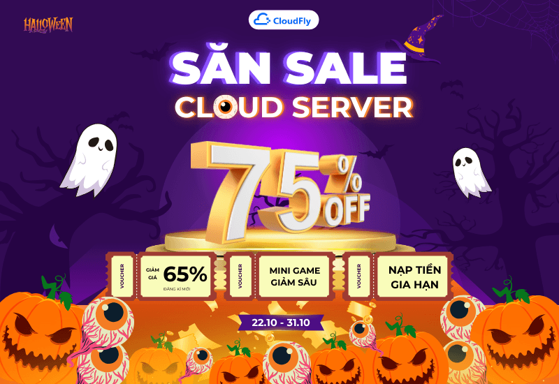 [Black Friday] SĂN DEAL LỚN NHẤT NĂM – CLOUD SERVER – CLOUD HOSTING GIẢM 88%