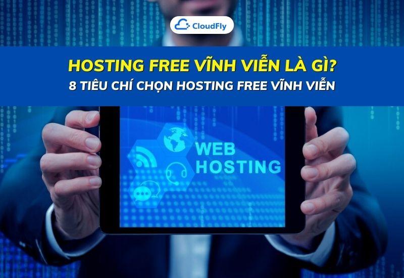 hosting free vĩnh viễn là gì