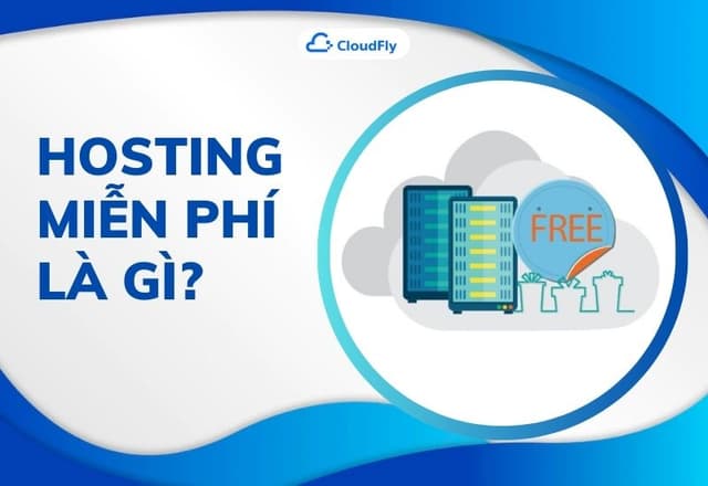 Hosting miễn phí là gì Sự khác biệt giữa hosting miễn phí và trả phí