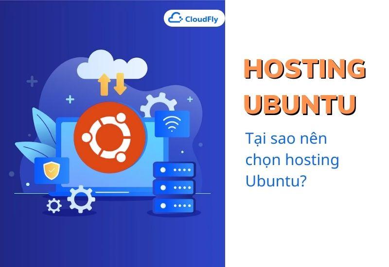 hosting ubuntu là gì? tại sao nên chọn hosting ubuntu