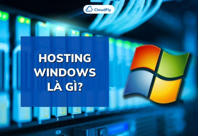 hosting windows là gì