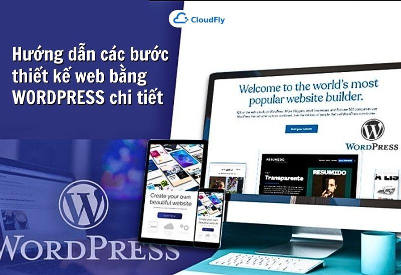 hướng dẫn các bước thiết kế web bằng wordpress chi tiết