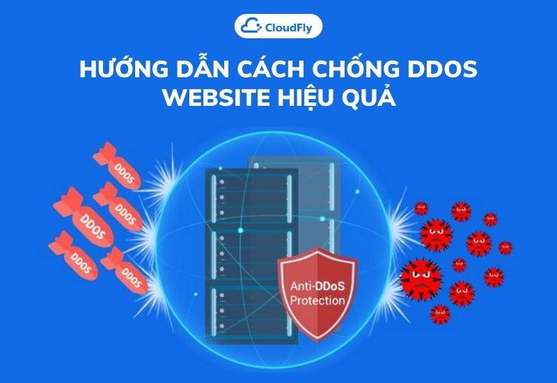 hướng dẫn cách chống ddos website hiệu quả