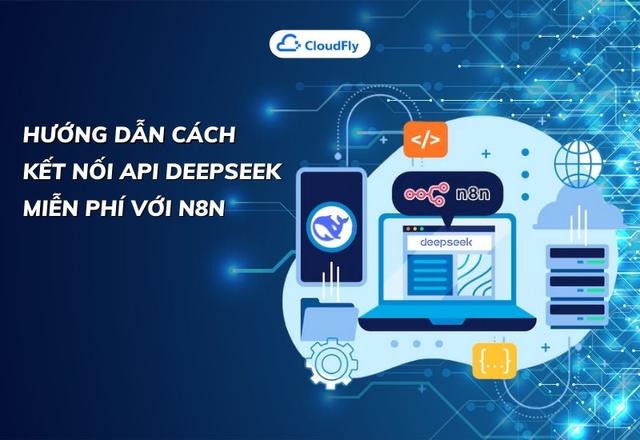 Hướng Dẫn Cách Kết Nối API DeepSeek Miễn Phí Với n8n