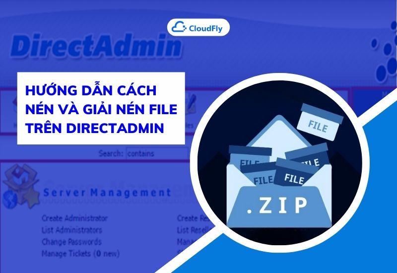 hướng dẫn cách nén và giải nén file trên directadmin