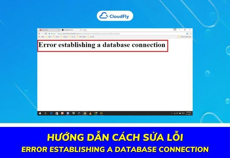 hướng dẫn cách sửa lỗi Error Establishing A Database Connection