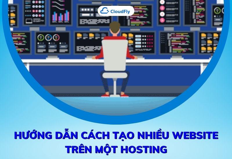 hướng dẫn cách tạo nhiều website trên một hotsing