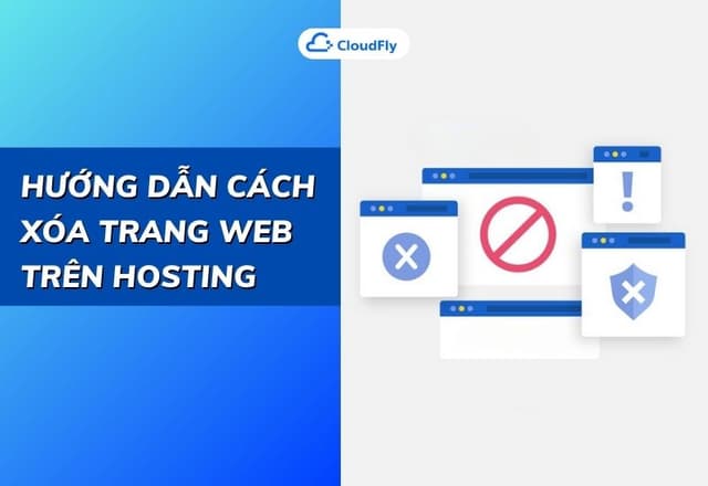 Hướng Dẫn Cách Xóa Trang Web Trên Hosting