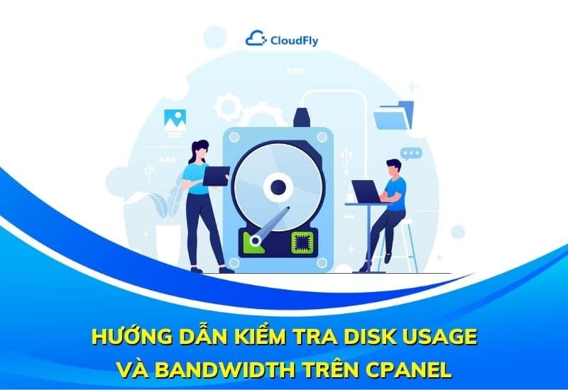 hướng dẫn kiểm tra disk usage và bandwidth trên cpanel