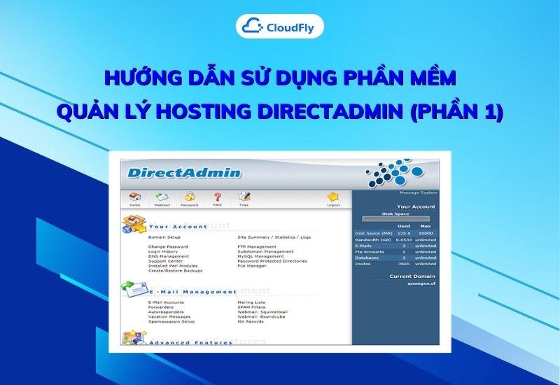 hướng dẫn sử dụng phần mềm quản lý hosting directadmin phần 1