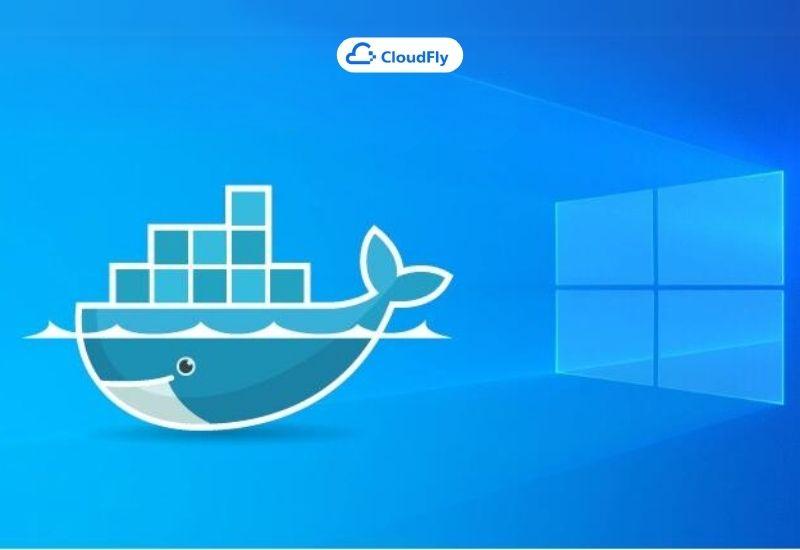 hướng dẫn tải và cài đặt docker trên windows