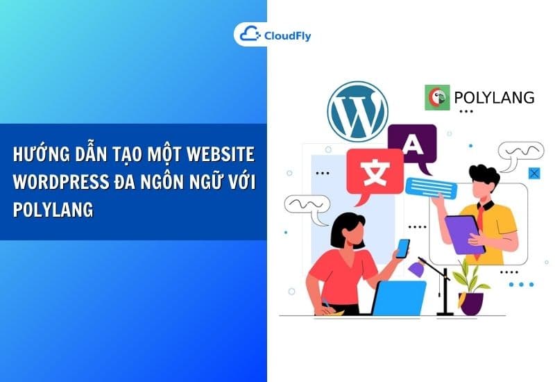 hướng dẫn tạo một website wordpress đa ngôn ngữ với polytang