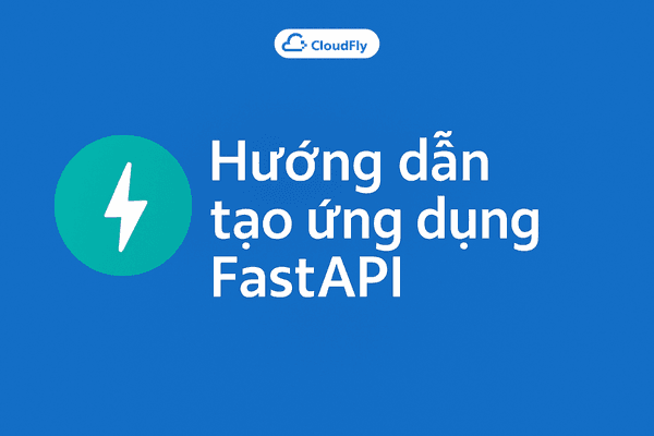 Hướng dẫn tạo ứng dụng FastAPI trên Ubuntu với Docker Compose