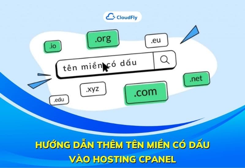 hướng dẫn thêm tên miền có dấu vào hosting cpanel