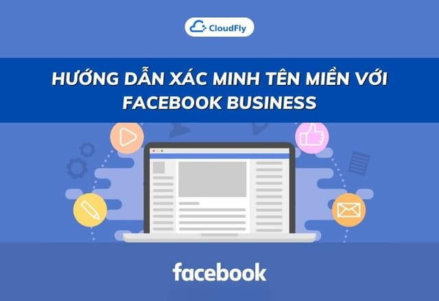 Hướng Dẫn Xác Minh Tên Miền Với Facebook Business